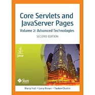 Core Servlets and Javaserver Pages: Advanced Technologies