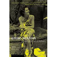 Anne Sexton: A Self-Portrait in Letters