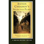 Anton Chekhov’s Selected Plays
