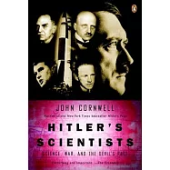 Hitler’s Scientists: Science, War and the Devil’s Pact