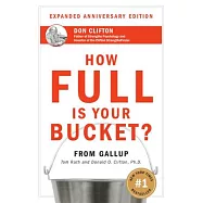 How Full Is Your Bucket? Anniversary Edition