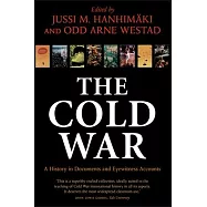 The Cold War: A History in Documents and Eyewitness Accounts