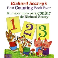 Richard Scarry&rsquo;s Best Counting Book Ever / El Mejor Libro Para Contar de Richard Scarry