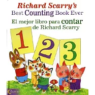 Richard Scarry&rsquo;s Best Counting Book Ever/ El Mejor Libro Para Contar de Richard Scarry