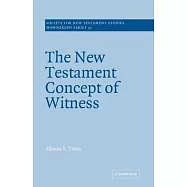The New Testament Concept of Witness