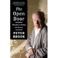 The Open Door: Thoughts on Acting and Theatre