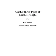On The Three Types Of Juristic Thought