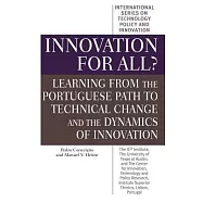 Innovation For All?: Learning From The Portuguese Path To Technical Change And The Dynamics Of Innovation