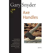 Axe Handles: Poems