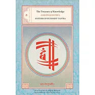 The Treasury of Knowledge: Systems Of Buddhist Tantra