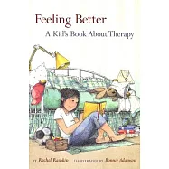 Feeling Better: A Kid’s Book About Therapy