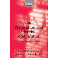 Secondary Predication And Adverbial Modification: The Typology Of Depictives
