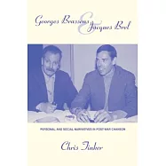 Georges Brassens and Jacques Brel: Personal and Social Narratives in Post-War Chanson