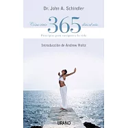 Como Vivir 365 Dias Al Ano / How to Live 365 Days a Year