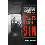 Dylan’s Visions of Sin