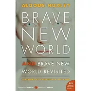 Brave New World and Brave New World Revisited