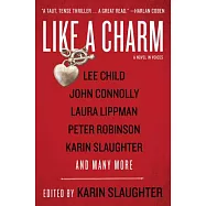 Like a Charm: A Novel in Voices
