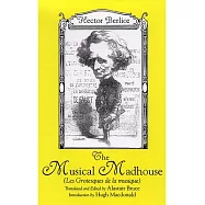 The Musical Madhouse: Les Grotesques De La Musique