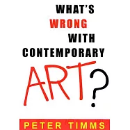 What’s Wrong With Contemporary Art?