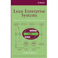 Lean Enterprise Systems: Using IT For Continuous Improvement
