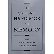 The Oxford Handbook of Memory