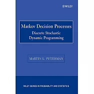 Markov Decision Processes: Discrete Stochastic Dynamic Programming