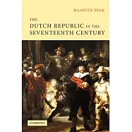 The Dutch Republic in the Seventeenth Century