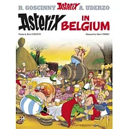 Asterix In Belgium: Goscinny and Uderzo Present an Asterix Adventure
