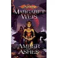 Amber And Ashes: The Dark Disciple Volume 1