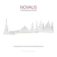 Novalis: The Novices Of Sais