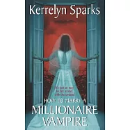 How to Marry a Millionaire Vampire