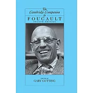 The Cambridge Companion to Foucault