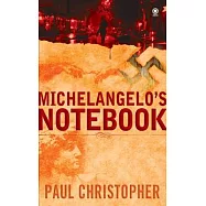Michelangelo&rsquo;s Notebook