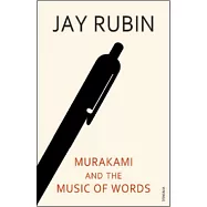 Haruki Murakami And The Music Of Words