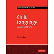 Child Language: Acquisition And Growth
