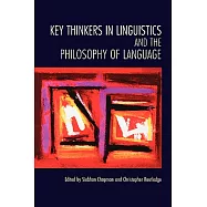 Key Thinkers In Linguistics And The Philosophy Of Language