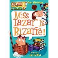 Miss Lazar Is Bizarre!