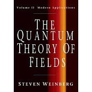 The Quantum Theory of Fields: Volume 2, Modern Applications