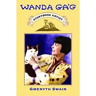 Wanda Gag: Storybook Artist