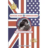 British Born, American Bred: A Prince William Fanfiction