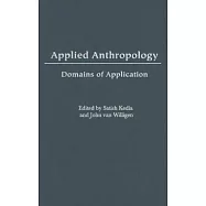 Applied Anthropology: Domains of Application