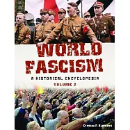 World Fascism: A Historical Encyclopedia