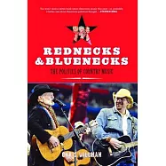 Rednecks & Bluenecks: The Politics of Country Music