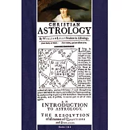 Christian Astrology, Books 1 & 2