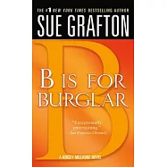 "b" Is for Burglar: A Kinsey Millhone Mystery