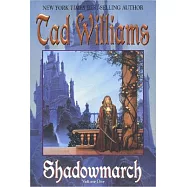 Shadowmarch: Shadowmarch: Volume I