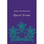 Sodom and Gomorrah: In Search of Lost Time, Volume 4 (Penguin Classics Deluxe Edition)