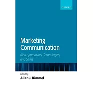 Marketing Communication: New Approaches, Technologies, And Styles