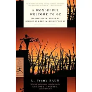 A Wonderful Welcome to Oz: The Marvelous Land of Oz, Ozma of Oz, & the Emerald City of Oz