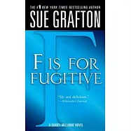"f" Is for Fugitive: A Kinsey Millhone Mystery